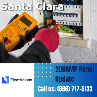 Expert 200 Amp Panel Upgrade & Electrical Services | Santa Clara Electricians