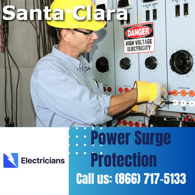 Professional Power Surge Protection Services | Santa Clara Electricians